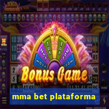 mma bet plataforma